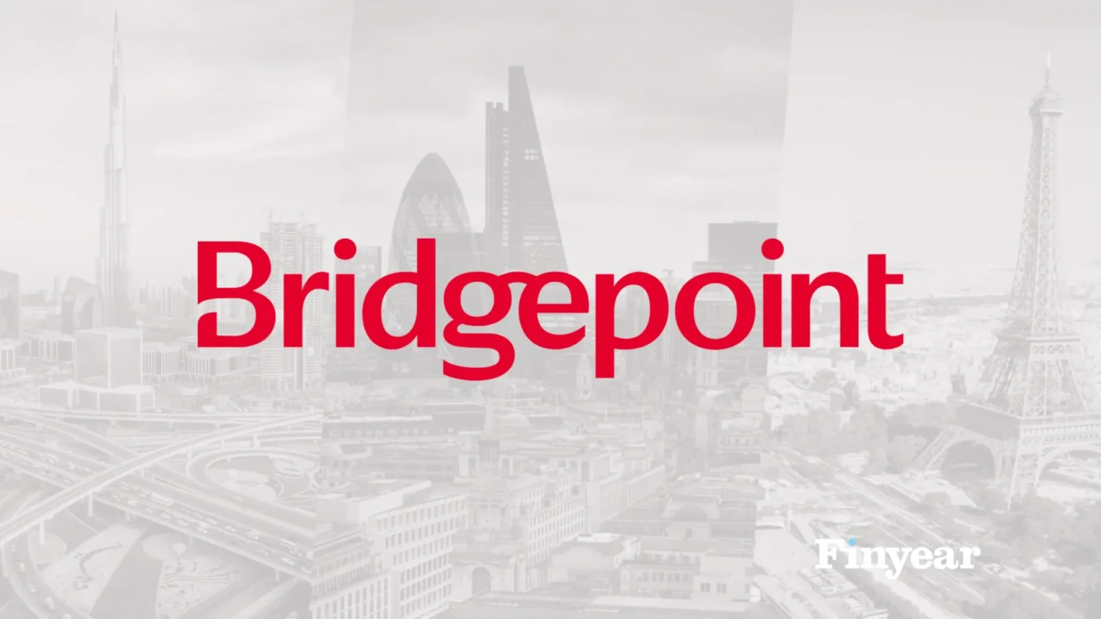 Bridgepoint agrees to acquire a US real estate manager for $1.4 billion, expanding its global property investment platform