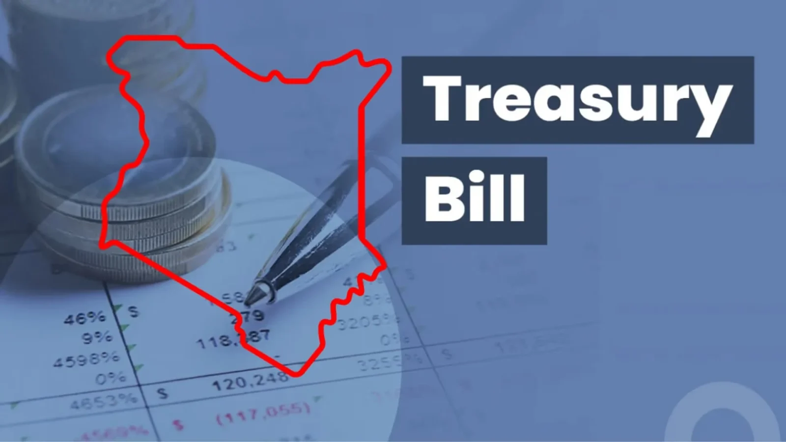 Graphic showing the outline of Kenya with the words Treasury Bill over coins and financial data, representing Kenya Treasury bills and short-term government securities.