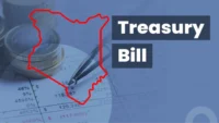 Graphic showing the outline of Kenya with the words Treasury Bill over coins and financial data, representing Kenya Treasury bills and short-term government securities.