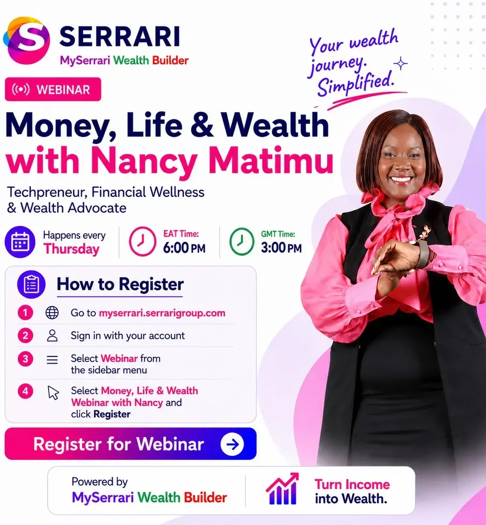 Promotional flyer for the Money, Life & Wealth with Nancy Matimu webinar, hosted by Nancy Matimu and powered by MySerrari Wealth Builder. The webinar happens every Thursday at 6:00 PM EAT / 3:00 PM GMT.